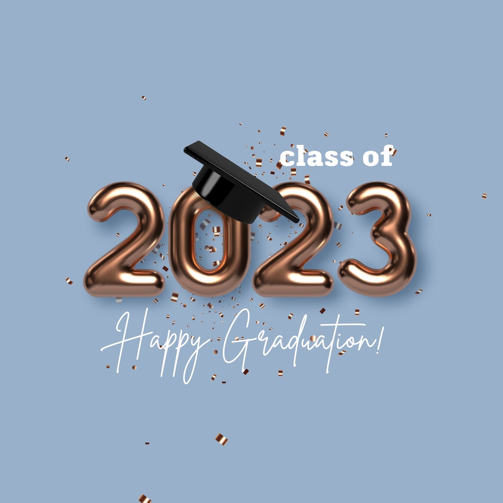 Class of 2023 - Happy Graduation! 