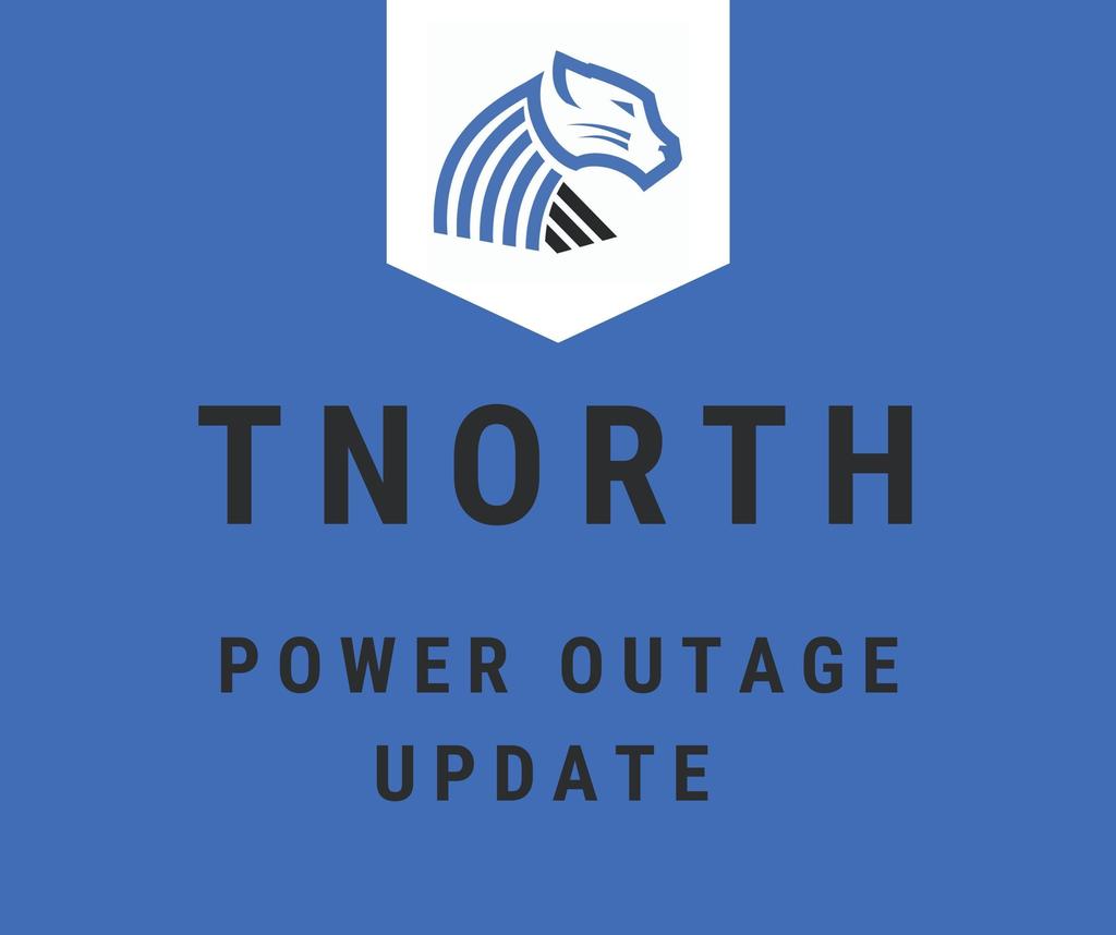 TNorth Power Outage - Update