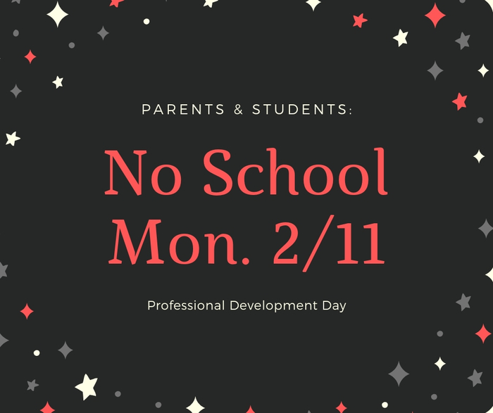 No School Monday 2/11