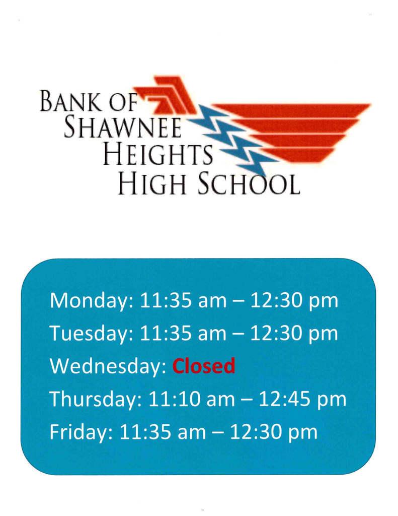 Bank of Shawnee Heights High School Hours